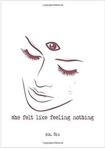 She Felt Like Feeling Nothing